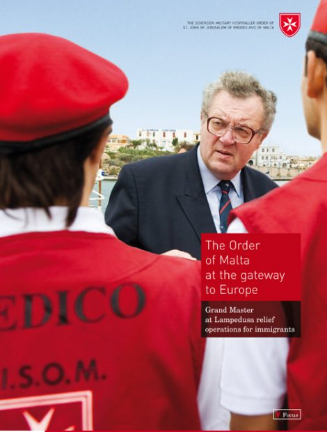 The Order of Malta at the gateway to Europe. Grand Master at Lampedusa relief operations for immigrants