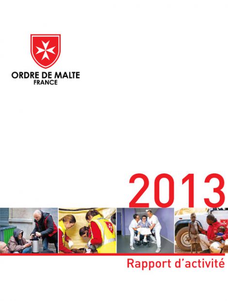 Ordre de Malte France – Rapport Annuel 2013