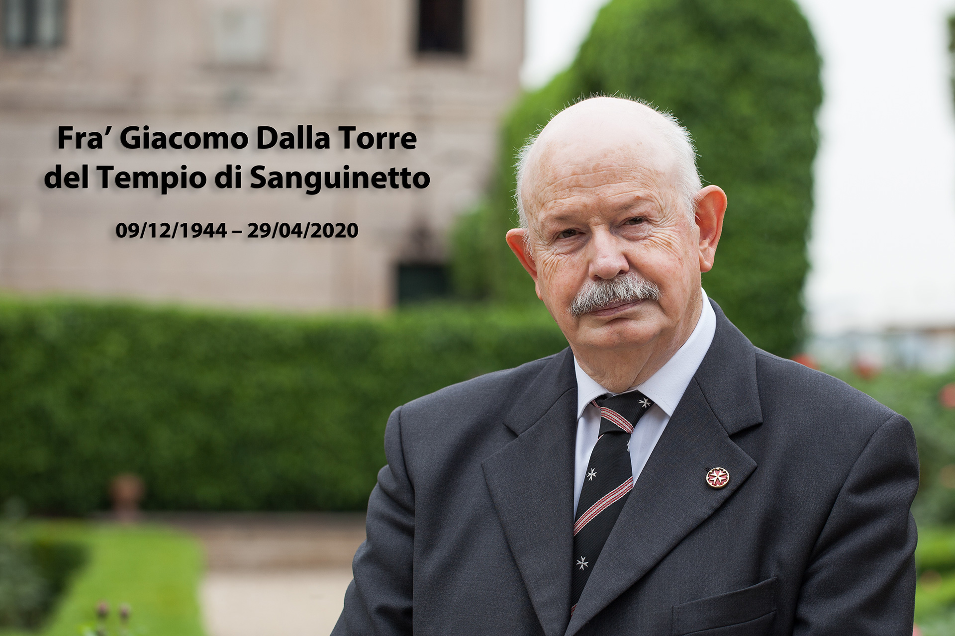 En memoria del Gran Maestre de la Soberana Orden de Malta, Frey Giacomo Dalla Torre del Tempio di Sanguinetto